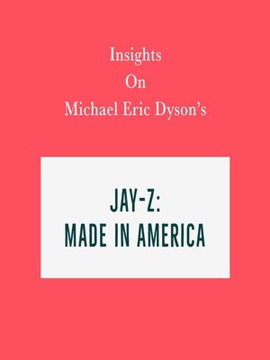 cover image of Insights on Michael Eric Dyson's Jay-Z